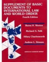 Weston, Falk, Charlesworth And Strauss's Basic Document Supplement to International Law And World Order (American Casebook Series) 0314251405 Book Cover