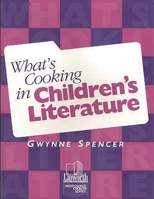What's Cooking in Children's Literature 1586830058 Book Cover