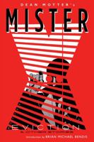 Mister X: Eviction 1616552352 Book Cover