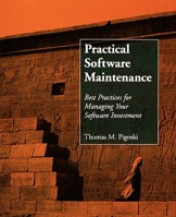 Practical Software Maintenance: Best Practices for Managing Your Software Investment 0471170011 Book Cover