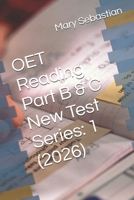 OET Reading Part B & C New Test Series: 1 (2026) B0GSJ529D9 Book Cover