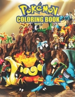 Pokemon coloring book: Unofficial Pokemon coloring book for kids, children, toddlers, crayons, adult, mini, girls, Amazing Drawings and Boys. Pokemon 25 Coloring Pages, (Size 8.5 x 11) - volume-01 167118260X Book Cover