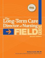 The Long-Term Care Director of Nursing Field Guide 1601468679 Book Cover