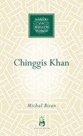 Chinggis Khan (Makers of the Muslim World) 1851685022 Book Cover