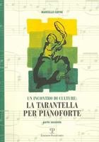 Un Incontro Di Culture: La Tarantella Per Pianoforte: Parte Seconda 8859607566 Book Cover