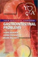 Gastrointestinal Problems: Your Questions Answered 0443074798 Book Cover