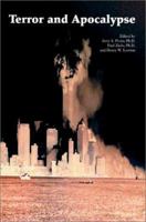 Terror and Apocalypse Psychological Undercur 0595218741 Book Cover