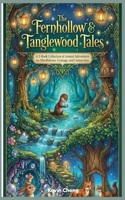 The Fernhollow & Tanglewood Tales B0HBZ2BFGG Book Cover