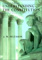 Corwin and Peltason's Understanding the Constitution 0030229332 Book Cover