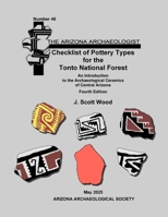 Checklist of Pottery Types for the Tonto National Forest: An Introduction to the Archaeological Ceramics of Central Arizona B0F8JGMF7B Book Cover