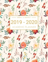 2019-2020 Academic Planner Weekly And Monthly: Calendar Schedule Organizer and Journal Notebook With Inspirational Quotes And Beautiful Colorful Floral Cover (July 2019 through June 2020) 1690919302 Book Cover