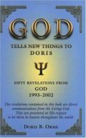 God Tells New Things to Doris: Revelations from the Heart of God 1577331192 Book Cover