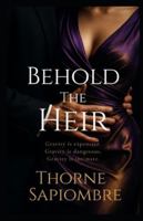Behold The Heir B0G38KW4NV Book Cover