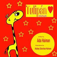Tulipn: the Puerto Rican Giraffe 0615924085 Book Cover