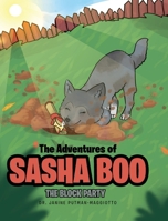 The Adventures of Sasha Boo: The Block Party 1635752612 Book Cover