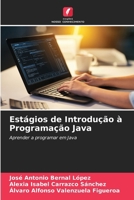 Estágios de Introdução à Programação Java (Portuguese Edition) 6209328121 Book Cover