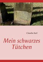 Mein schwarzes Tütchen 3839129281 Book Cover