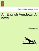 An English Vendetta. a Novel. 1240894511 Book Cover
