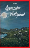 Appenzeller Wolfsgeheul (German Edition) 3759785913 Book Cover