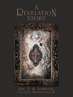 A Revelation Story 1489747729 Book Cover