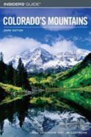 Insiders' Guide to Colorado's Mountains, 3rd (Insiders' Guide Series) 0762741813 Book Cover