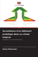 Surveillance d'un bâtiment prototype dans un climat tropical (French Edition) 6209726577 Book Cover