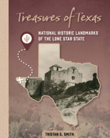 Treasures of Texas: National Historic Landmarks of the Lone Star State 0764369105 Book Cover