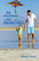 Me Encantan Los Hombres 1506514243 Book Cover