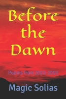 Before the Dawn: Poems from 2000-2003 B096TW9G9B Book Cover