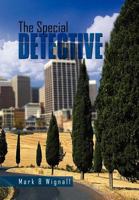 The Special Detective 1465373519 Book Cover