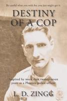 Destiny of a Cop 1985579995 Book Cover