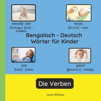 Bengalisch - Deutsch Wörter für Kinder - Die Verben: Bengalisch Lernen für Kinder und Anfänger - Zweisprachiges Bilderbuch auf Bengalisch mit ... (Deutsch-Bengalisch)) (German Edition) B0GQZPY8XT Book Cover