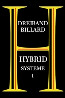 Dreiband Billard - Hybrid Systeme 1 B0CRSJ3B5V Book Cover