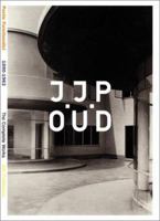 J.J.P. Oud: A Poetic Functionalist: 1890-1963 / The Complete Works 9056621998 Book Cover