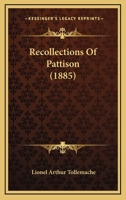 Recollections Of Pattison 1171685807 Book Cover