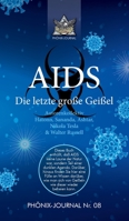 AIDS: Die letzte große Geißel 3347082834 Book Cover