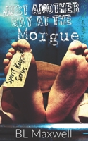 Just Another Day At The Morgue (Spirit Boys) B0CSGMVGYV Book Cover
