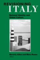 Revisioning Italy: National Identity and Global Culture 0816627274 Book Cover