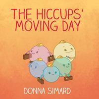 The Hiccups' Moving Day 1486613306 Book Cover