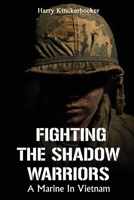 Fighting The Shadow Warriors B0DBXW3S8N Book Cover