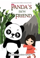 Panda's New Friend: Educational and Fun Children's Book about Pandas B09WPP7TF7 Book Cover