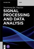 Signal Processing and Data Analysis (De Gruyter Textbook) 3110461587 Book Cover