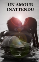 Un Amour Inattendu: Sous le ciel étoilé, une histoire d'amour inoubliable B0C6VV7ZQG Book Cover