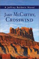 Jake McCarthy, Crosswind 0595192491 Book Cover