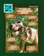 Dinosauria and Prehistoric magazine: winter/spring 2023 B0BVPLBZ9Q Book Cover