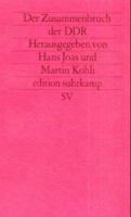 Der Zusammenbruch der DDR: Soziologische Analysen (Edition Suhrkamp) 3518117777 Book Cover