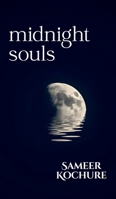 Midnight Souls: A poetry collection about love, darkness and after-hour cravings. (A Conscious Woman's Poetry-Verse) 9357689745 Book Cover