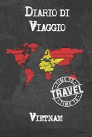 Diario di Viaggio Vietnam: 6x9 Diario di viaggio I Taccuino con liste di controllo da compilare I Un regalo perfetto per il tuo viaggio in Vietnam e per ogni viaggiatore 1675038007 Book Cover