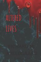 Altered Lives 1792819161 Book Cover