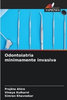 Odontoiatria minimamente invasiva 6205552361 Book Cover